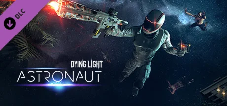 Dying Light - Astronaut Bundle АВТОДОСТАВКА RU Gift