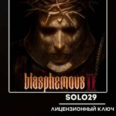 BLASPHEMOUS 2STEAM КЛЮЧ РФ+ВСЕ СТРАНЫ