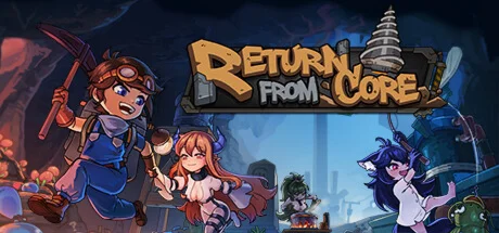 Return From Core АВТОДОСТАВКА STEAM GIFT РОССИЯ