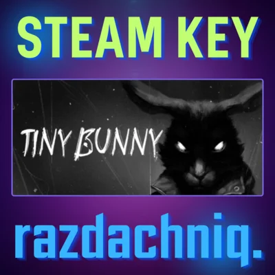 Tiny Bunny/Зайчик Steam Key/Global/ROW + Подарок