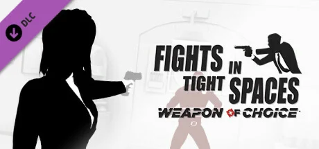 Fights in Tight Spaces - DLC1 STEAMАВТОДОСТАВКА