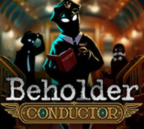 BEHOLDER: CONDUCTOR 2025STEAM АККАУНТ + ИГРЫ