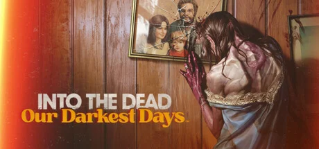 Into the Dead: Our Darkest Days АВТО Россия Steam