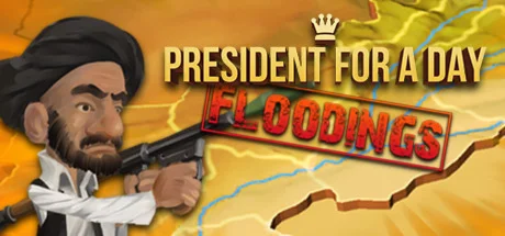 President for a Day - Floodings STEAM KEY/WORLD