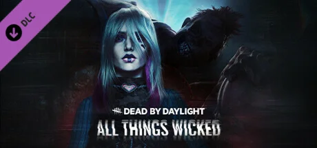 Dead by Daylight - All Things Wicked Chapter АВТО