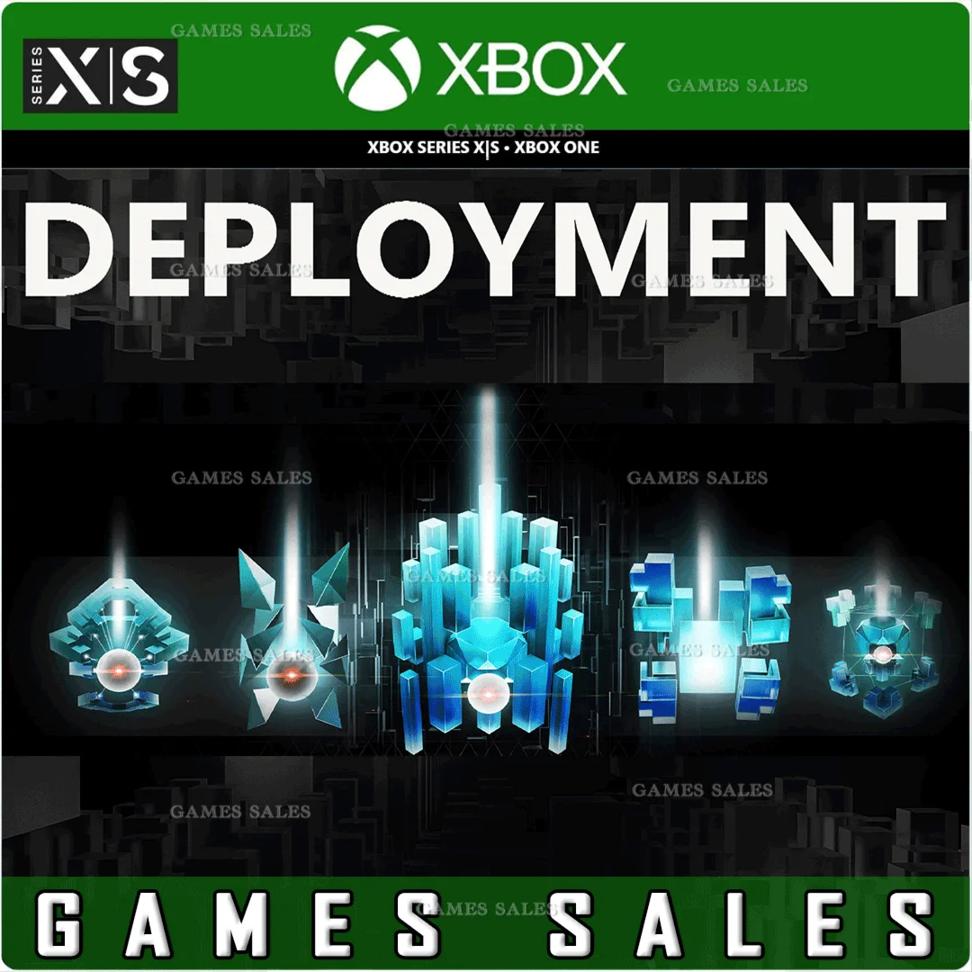 DEPLOYMENTXBOX ONEXSКЛЮЧ