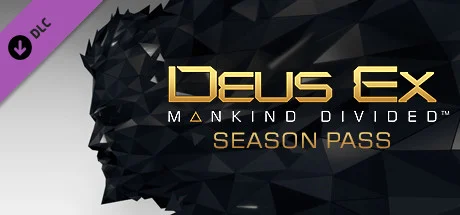 Deus Ex: Mankind Divided DLC - Season Pass DLC Steam