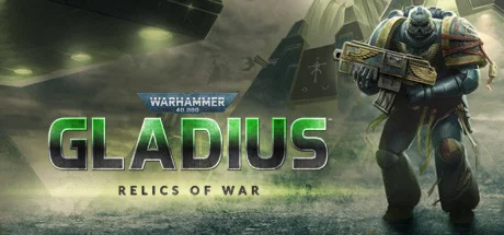 Warhammer 40000: Gladius - Relics of War STEAM КЛЮЧ