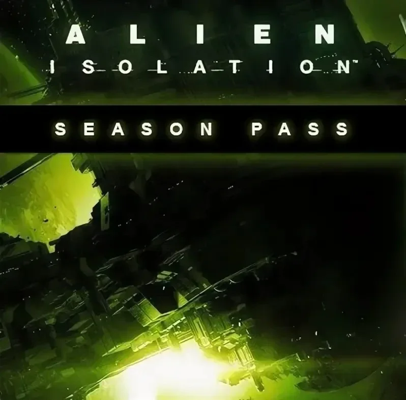 ALIEN: ISOLATION - SEASON PASS Steam/ ключ/ Весь Мир